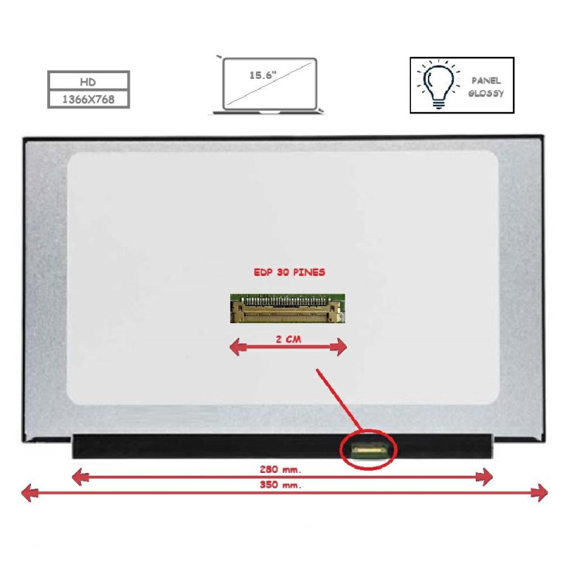 Pantalla para portátil LED 15.6\ Slim 30 Pines HD Sin Brackets Ancho 350mm Brillo"