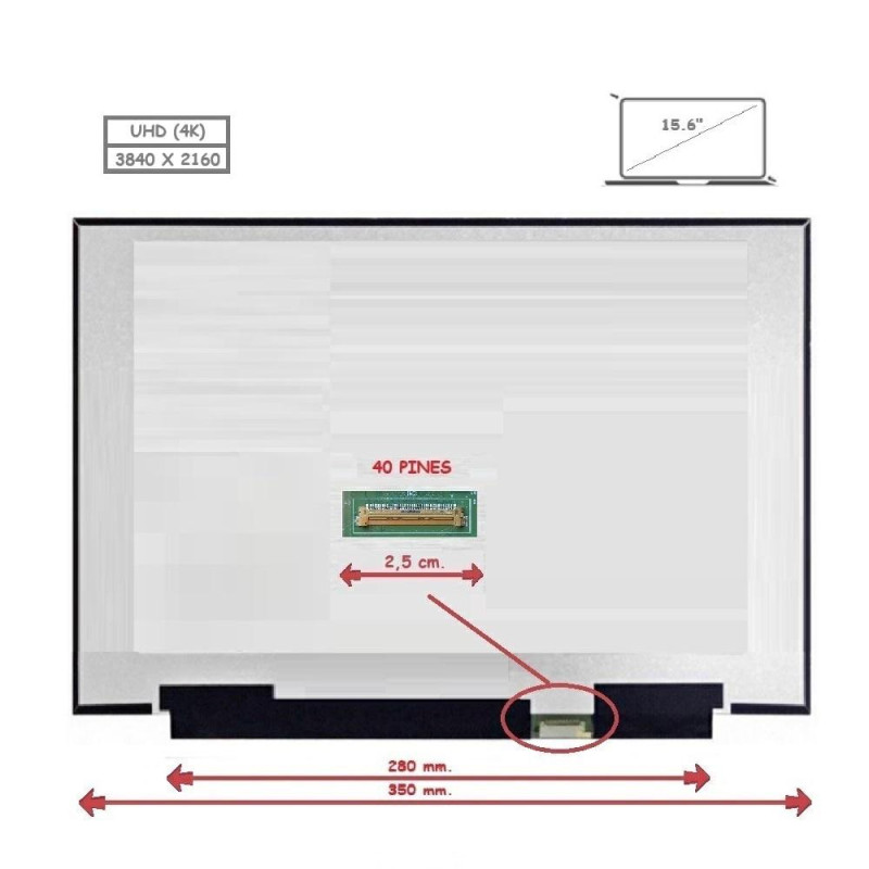 Pantalla para portátil LED 15.6\ Slim 40 Pines 4K Sin Brackets"